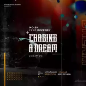 Moish - Chasing A Dream (soullab Vocal Mix) Ft. Decency